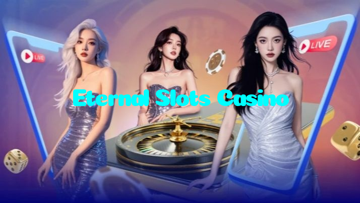 Eternal Slots Casino